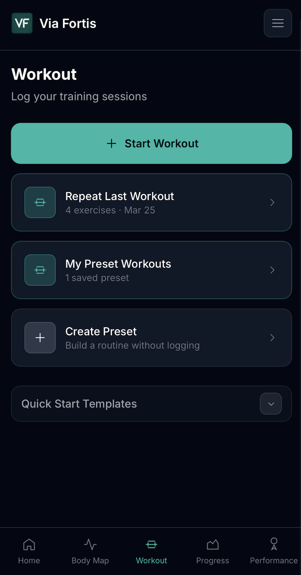 Via Fortis workout screen showing fast start options, repeat workout, and preset workouts.
